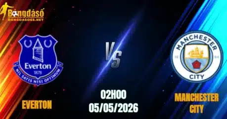 Nhận Định Trận Đấu Everton vs Manchester City, 02h00 Ngày 05/05: Khó Cho Everton