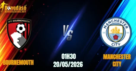Nhận Định Bournemouth vs Manchester City, 01h30 Ngày 20/05: Cuộc Chiến Giành Ngôi Vương