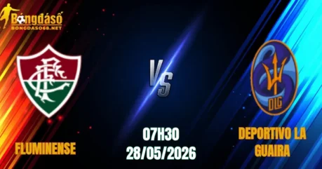 Nhận định Fluminense vs Deportivo La Guaira, 07h30 Ngày 28/05: Vũ Điệu Samba Rực Lửa