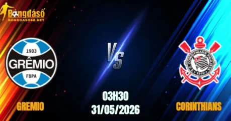 Nhận Định Gremio vs Corinthians, 03h30 Ngày 31/05: Trận Chiến Căng Thẳng