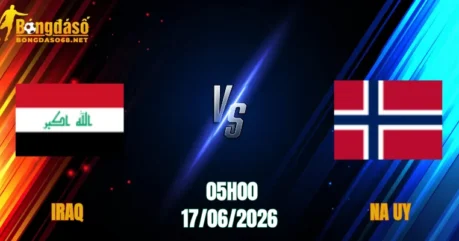 Nhận Định Iraq vs Na Uy, 05h00 Ngày 17/06: Tin Vào Bắc Âu