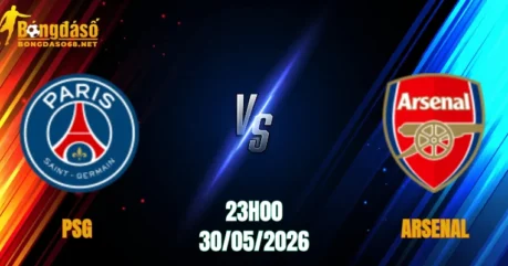 Nhận Định PSG vs Arsenal, 23h00 Ngày 30/05: Đỉnh Cao Châu Âu