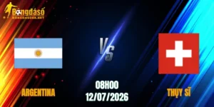 Argentina vs Thụy Sĩ