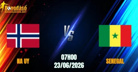 Nhận Định Na Uy vs Senegal, 07h00 Ngày 23/06: Điểm Hẹn Kịch Tính